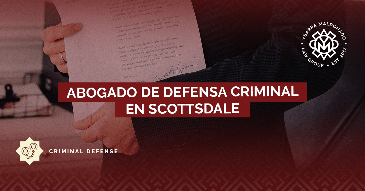 Abogado de defensa penal en Scottsdale