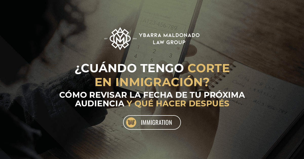 ¿Cuándo es mi fecha en la corte de inmigración? (1)