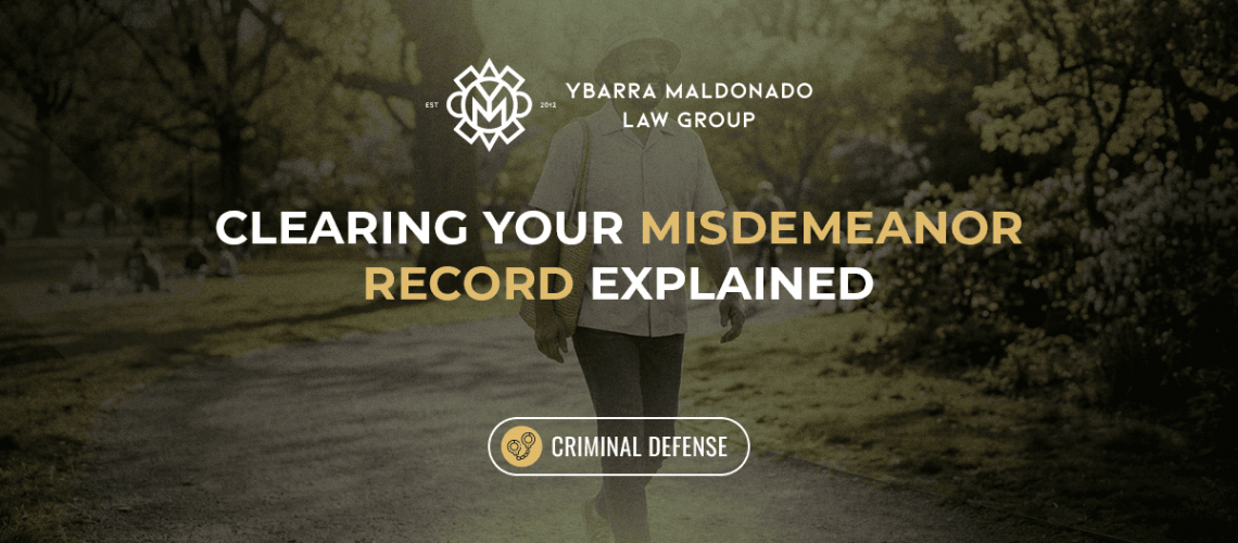 Clearing Your Misdemeanor Record Explained (1)
