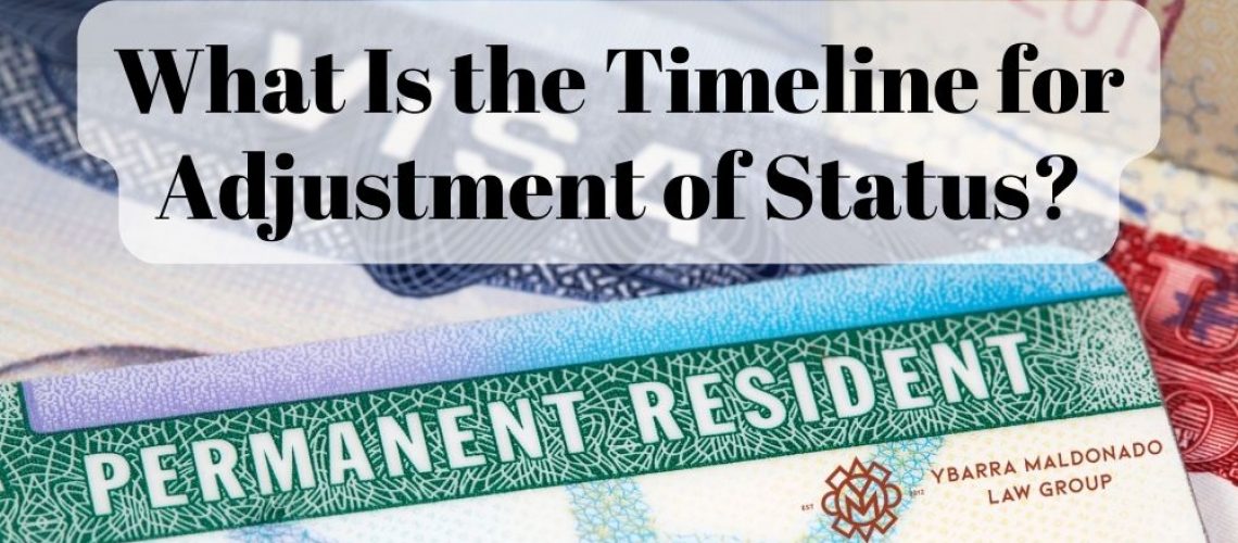 timeline for adjustment of status