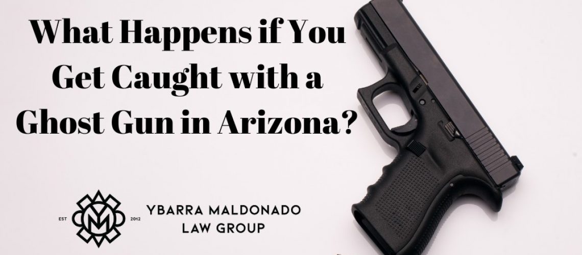 what happens if you get caught with a ghost gun what happens if you get caught with a ghost gun